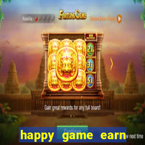 happy game earn money gcash